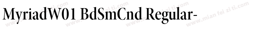 MyriadW01 BdSmCnd Regular字体转换